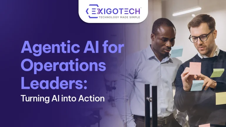 Agentic AI for Operations Leaders: Turning AI into Action