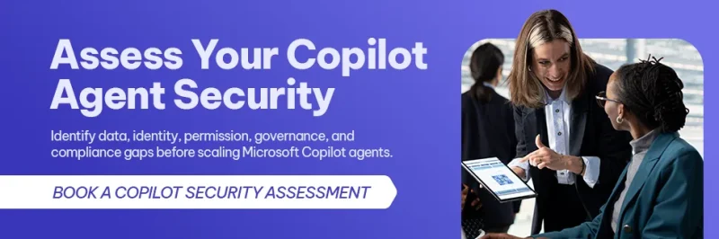 CTA - Assess Your Copilot Agent Security